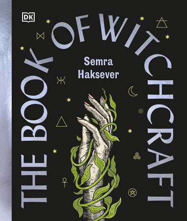 The Book of Witchcraft by Semra Haksever