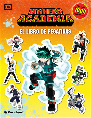 My Hero Academia El libro de pegatinas (Ultimate Sticker Collection) by DK