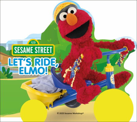 Sesame Street Let's Ride, Elmo! by DK