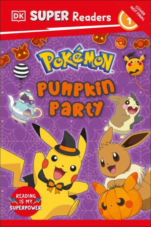 DK Super Readers Level 1 Pokemon Pumpkin Party by DK
