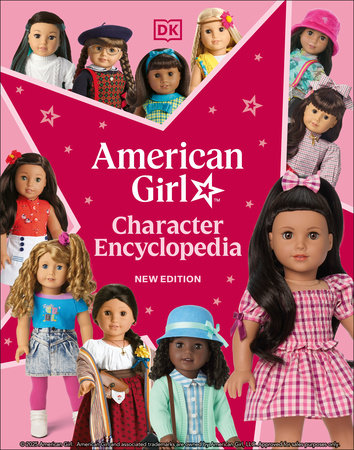 American Girl Character Encyclopedia New Edition by DK