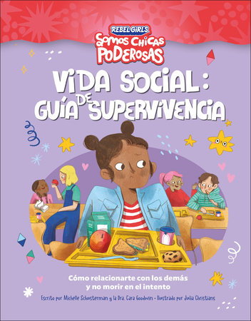 Vida social: guía de supervivencia (Rebel Girls Social Situation Survival Guide) by Rebel Girls