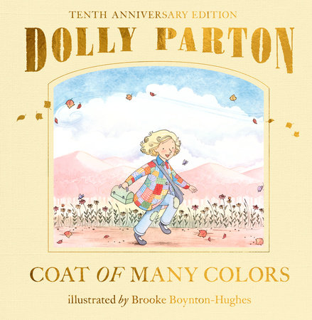 Coat of Many Colors: 10th Anniversary Edition by Dolly Parton