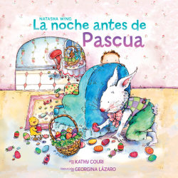 La noche antes de Pascua (The Night Before Easter Spanish Edition)