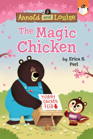 The Magic Chicken #6 by Erica S. Perl