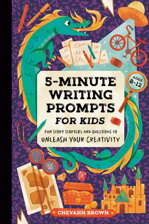 5-Minute Writing Prompts for Kids by Chevahn Brown