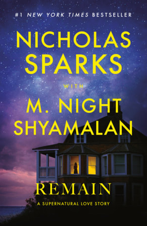 Remain by Nicholas Sparks and M. Night Shyamalan