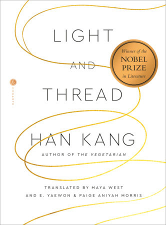 Light and Thread by Han Kang
