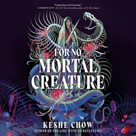 For No Mortal Creature by Keshe Chow
