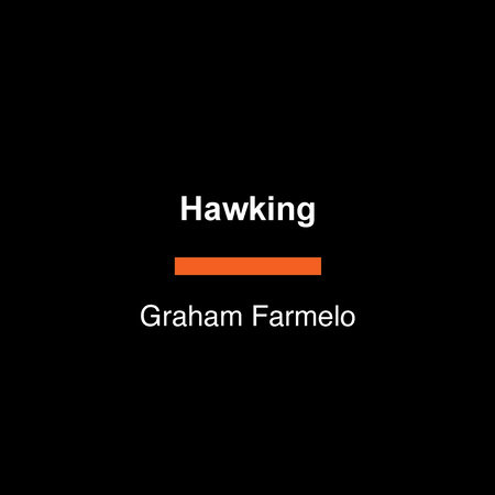 Hawking by Graham Farmelo