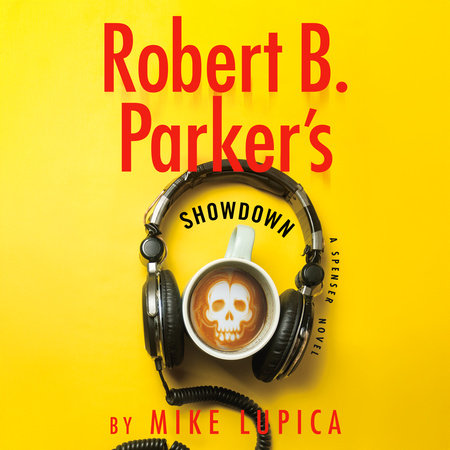 Robert B. Parker's Showdown by Mike Lupica