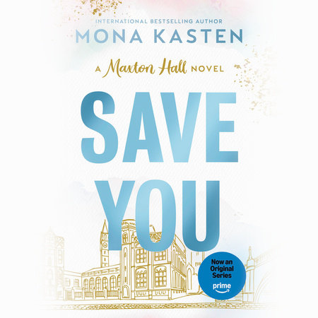 Save You by Mona Kasten