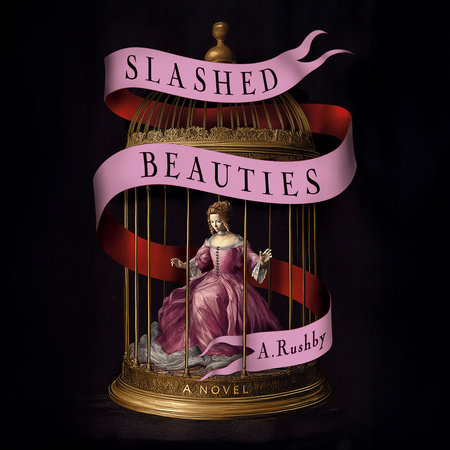 Slashed Beauties by A. Rushby