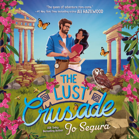The Lust Crusade by Jo Segura