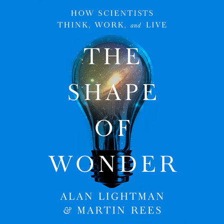 The Shape of Wonder by Alan Lightman and Martin Rees