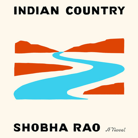 Indian Country by Shobha Rao
