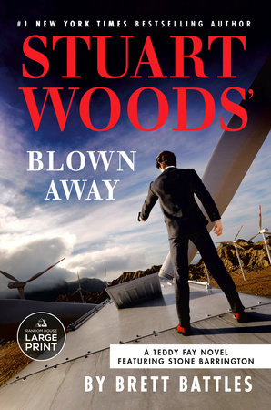 Stuart Woods' Blown Away by Brett Battles