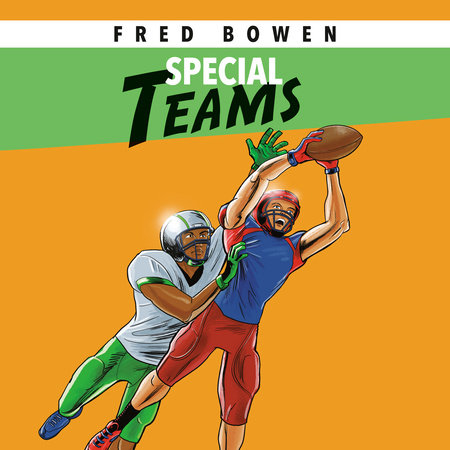 Special Teams by Fred Bowen