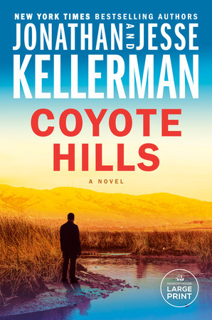 Coyote Hills by Jonathan Kellerman and Jesse Kellerman
