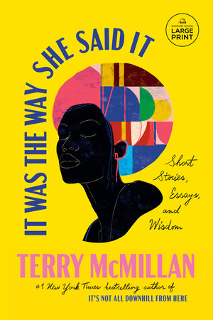 It Was the Way She Said It by Terry McMillan