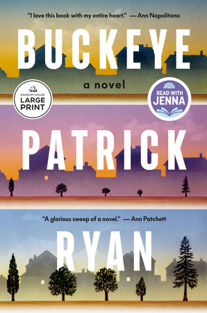 Buckeye: A Read with Jenna Pick by Patrick Ryan