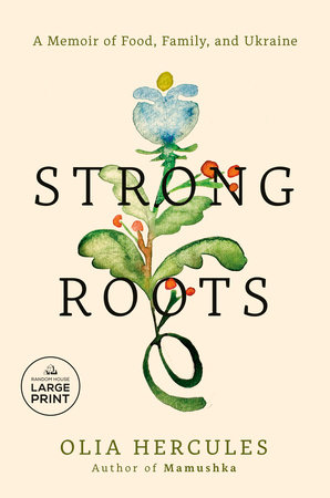 Strong Roots by Olia Hercules
