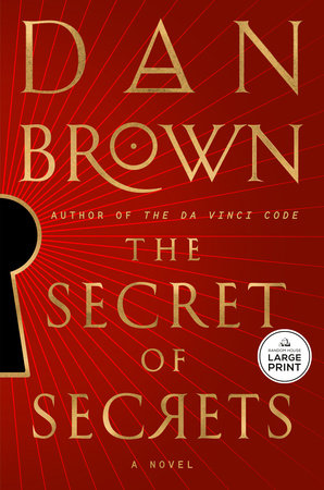 The Secret of Secrets by Dan Brown