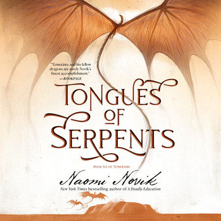 Tongues of Serpents by Naomi Novik