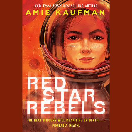 Red Star Rebels by Amie Kaufman
