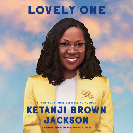 Lovely One (Adapted for Young Adults) by Ketanji Brown Jackson