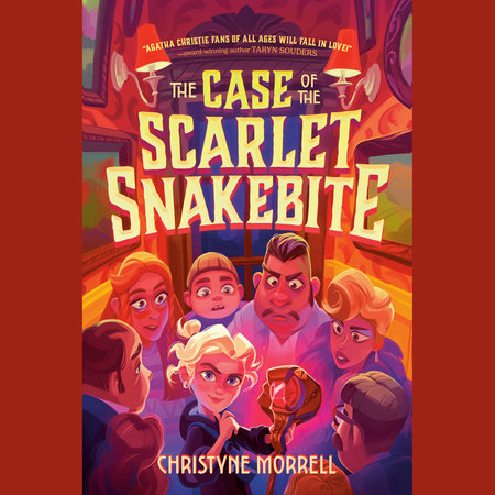 The Case of the Scarlet Snakebite by Christyne Morrell