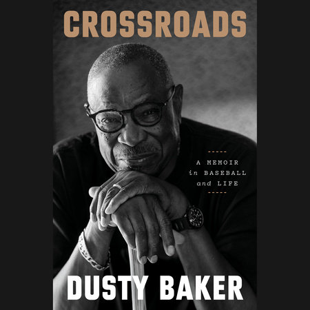Crossroads by Dusty Baker