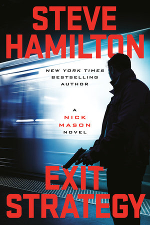 Exit Strategy by Steve Hamilton