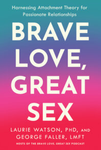 Brave Love, Great Sex