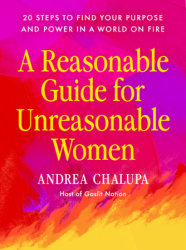 A Reasonable Guide for Unreasonable Women