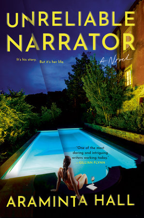 Unreliable Narrator by Araminta Hall