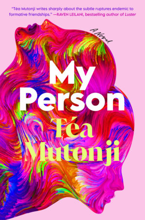 My Person by Téa Mutonji