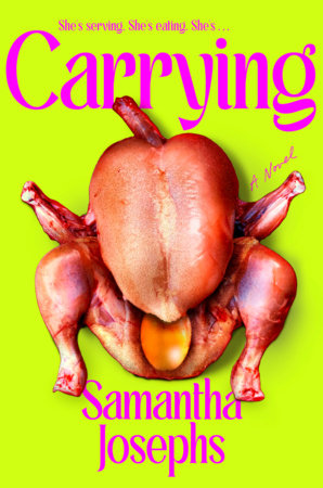 Carrying by Samantha Josephs