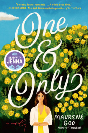 One & Only: A Read with Jenna Pick by Maurene Goo