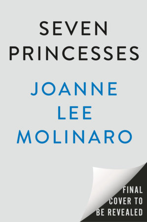 Seven Princesses by Joanne Lee Molinaro