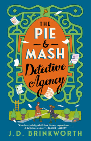 The Pie & Mash Detective Agency by J. D. Brinkworth