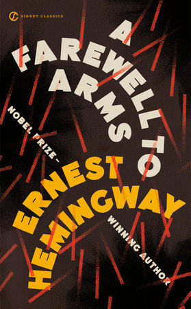 A Farewell to Arms by Ernest Hemingway