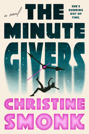 The Minute Givers by Christine Smonk