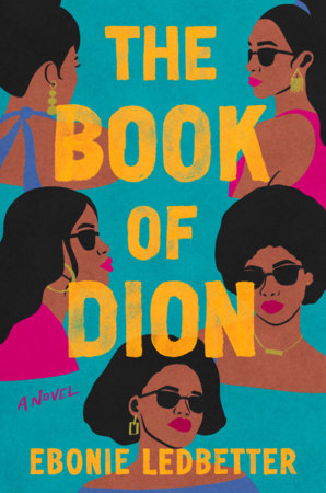 The Book of Dion by Ebonie Ledbetter