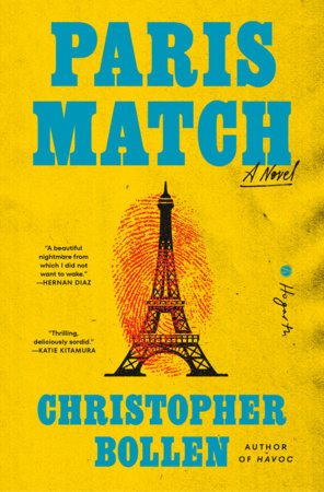 Paris Match by Christopher Bollen
