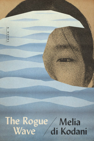 The Rogue Wave by Melia di Kodani