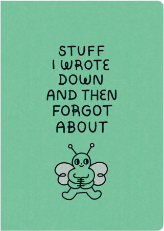 Humor Us Notebooks: Stuff I Wrote Down and Then Forgot About by COMPENDIUM