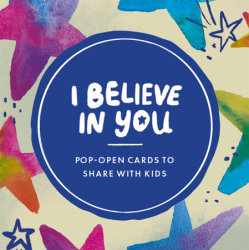 ThoughtFulls for Kids: I Believe in You