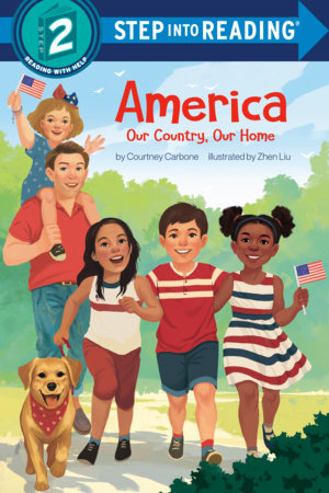 America: Our Country, Our Home by Courtney Carbone