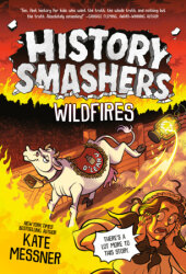 History Smashers: Wildfires
